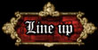 LINE UP